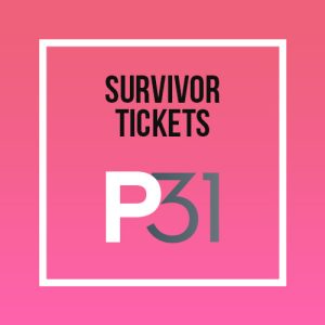 P31 survivor ticket graphic with bright pink background